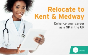 Move to Kent &amp; Medway-Enhance your career as a GP in the UK